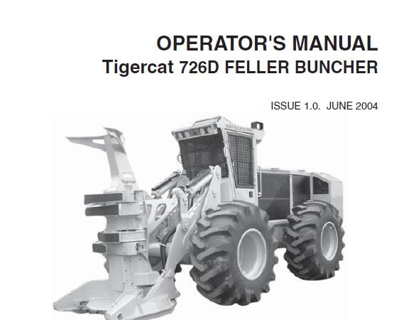 Tigercat D Feller Buncher Operators Manual Service Repair
